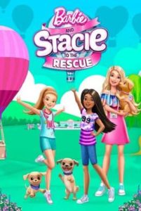 Barbie and Stacie to the Rescue (2024)