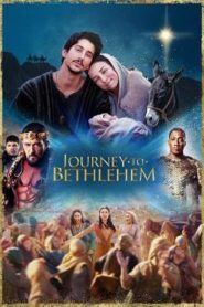 Journey to Bethlehem (2023)