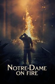 Notre-Dame on Fire (2022) ภารกิจกล้า ฝ่าไฟนอเทรอดาม