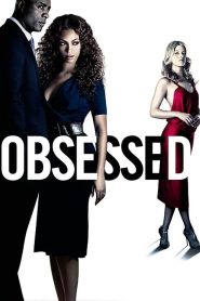 Obsessed (2009) แรงรักมรณะ