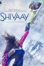 Shivaay (2016) ไต่ระห่ำล่าเดนนรก