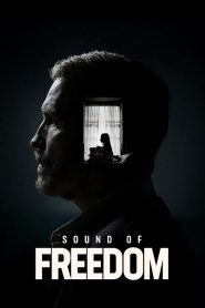 Sound of Freedom (2023) เสียงแห่งเสรีภาพ