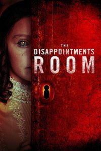 The Disappointments Room (2016) มันอยู่ในห้อง