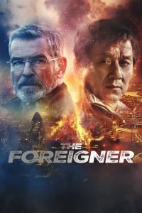 The Foreigner (2017) 2 โคตรพยัคฆ์ผู้ยิ่งใหญ่