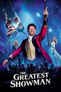 The Greatest Showman (2017) โชว์แมนบันลือโลก