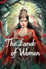 The Land of Women (2024) ในแดนราชินี