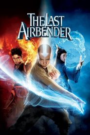 The Last Airbender (2010) มหาศึก 4 ธาตุ จอมราชันย์