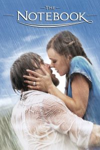 The Notebook (2004) รักเธอหมดใจ ขีดไว้ให้โลกจารึก