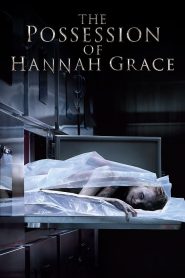 The Possession​ Of Hannah Grace (2018) ห้องเก็บศพ