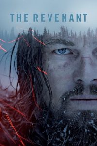 The Revenant (2015) เดอะ เรเวแนนท์ ต้องรอด