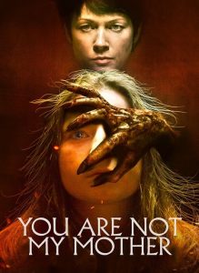 You Are Not My Mother (2022) มาร(ดา)จำแลง